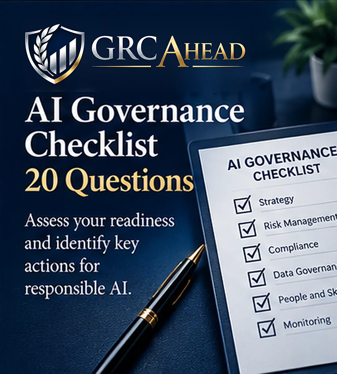 GRC Ahead AI Governance Checklist cover: 20 questions to assess AI readiness, with a checklist covering strategy, risk management, compliance, data governance, people and monitoring